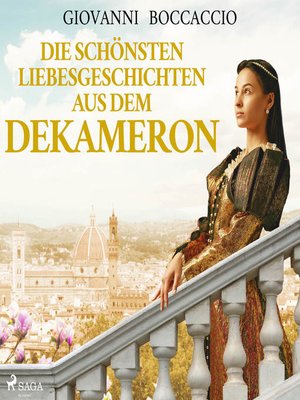 cover image of Die schönsten Liebesgeschichten aus dem Dekameron (Ungekürzt)